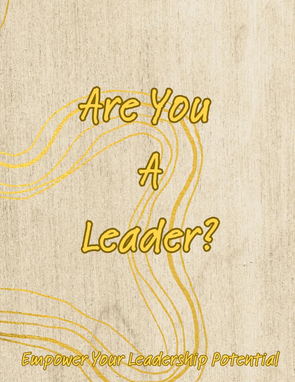 Are You A Leader?