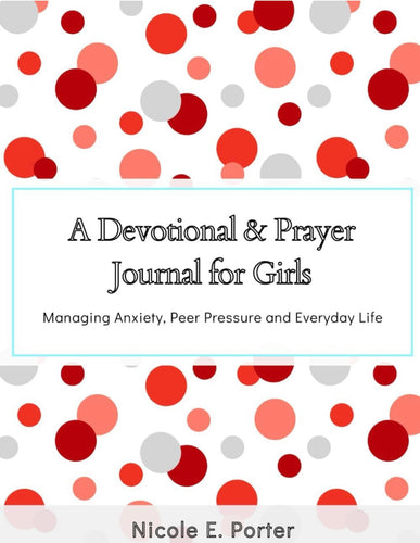 A Devotional & Prayer Journal for Girls