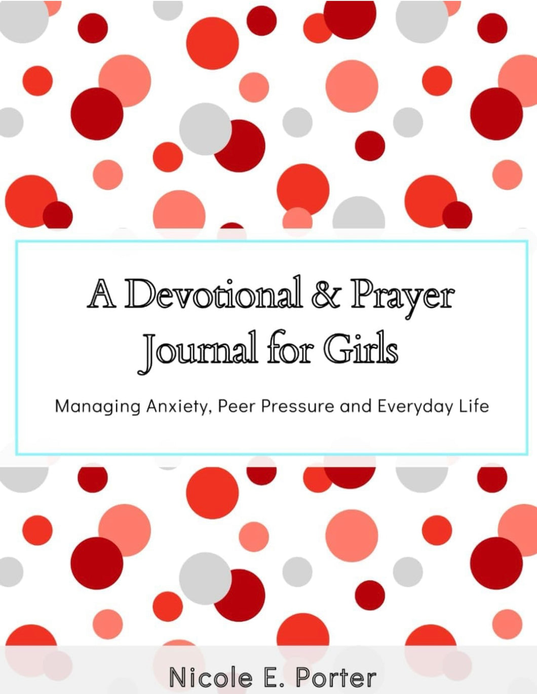 A Devotional & Prayer Journal for Girls