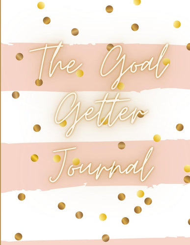 The Goal Getter Journal