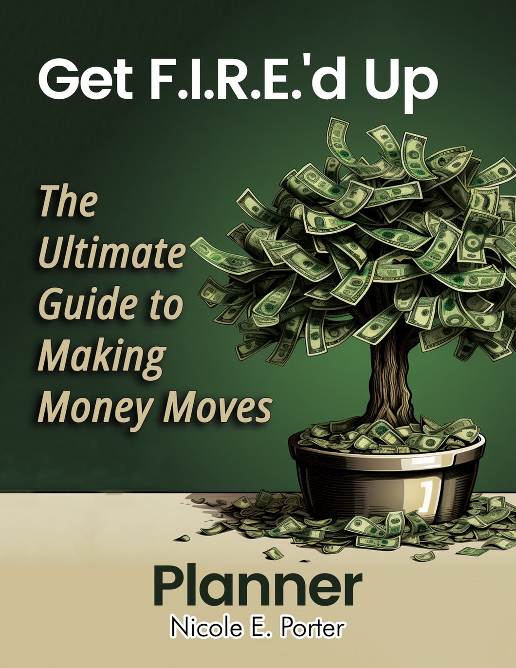 Get F.I.R.E.’d Up Planner
