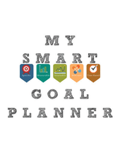 My S.M.A.R.T. Goal Planner